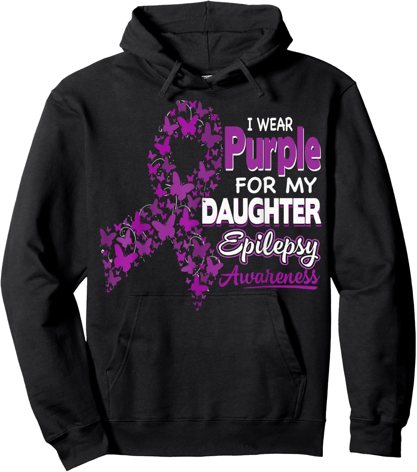 I wear Purple for my Daughter - Epilepsy Awareness Shirt Hoodie - Hoodie | Black