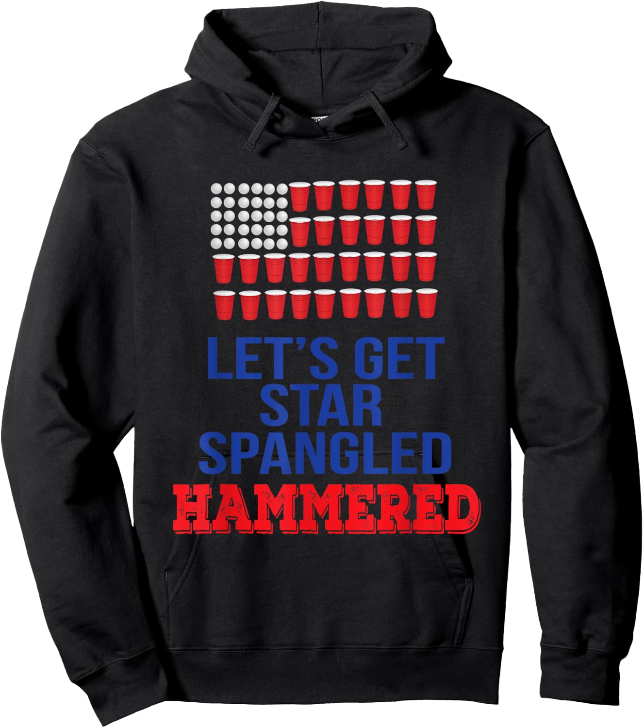 Let's Get Star Spangled Hammered Fourth of July Shirt Hoodie - Hoodie | Black