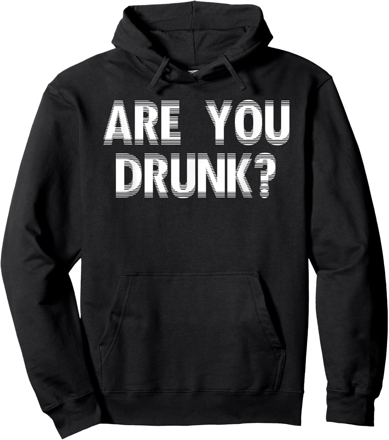 Are You Drunk - Funny Blurry Hoodie - Hoodie | Black