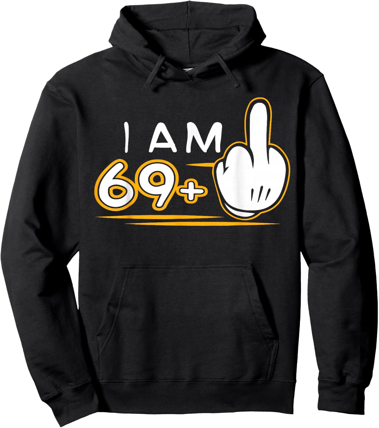 I Am 69 Plus 1 T Shirt Funny Cute 70th Birthday Gift Hoodie - Hoodie | Black