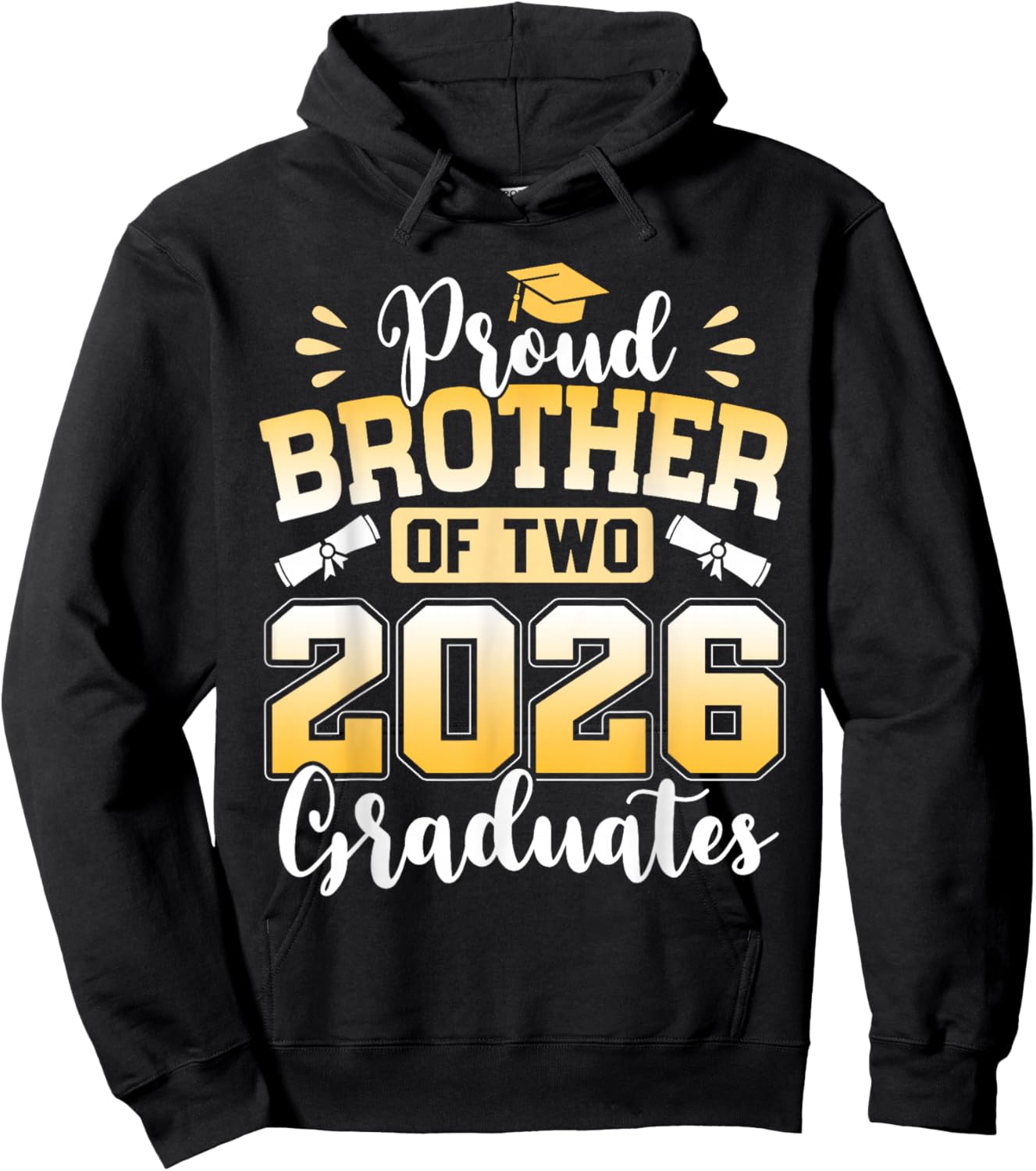 Proud Brother of Two 2026 Graduates Hoodie - Hoodie | Black