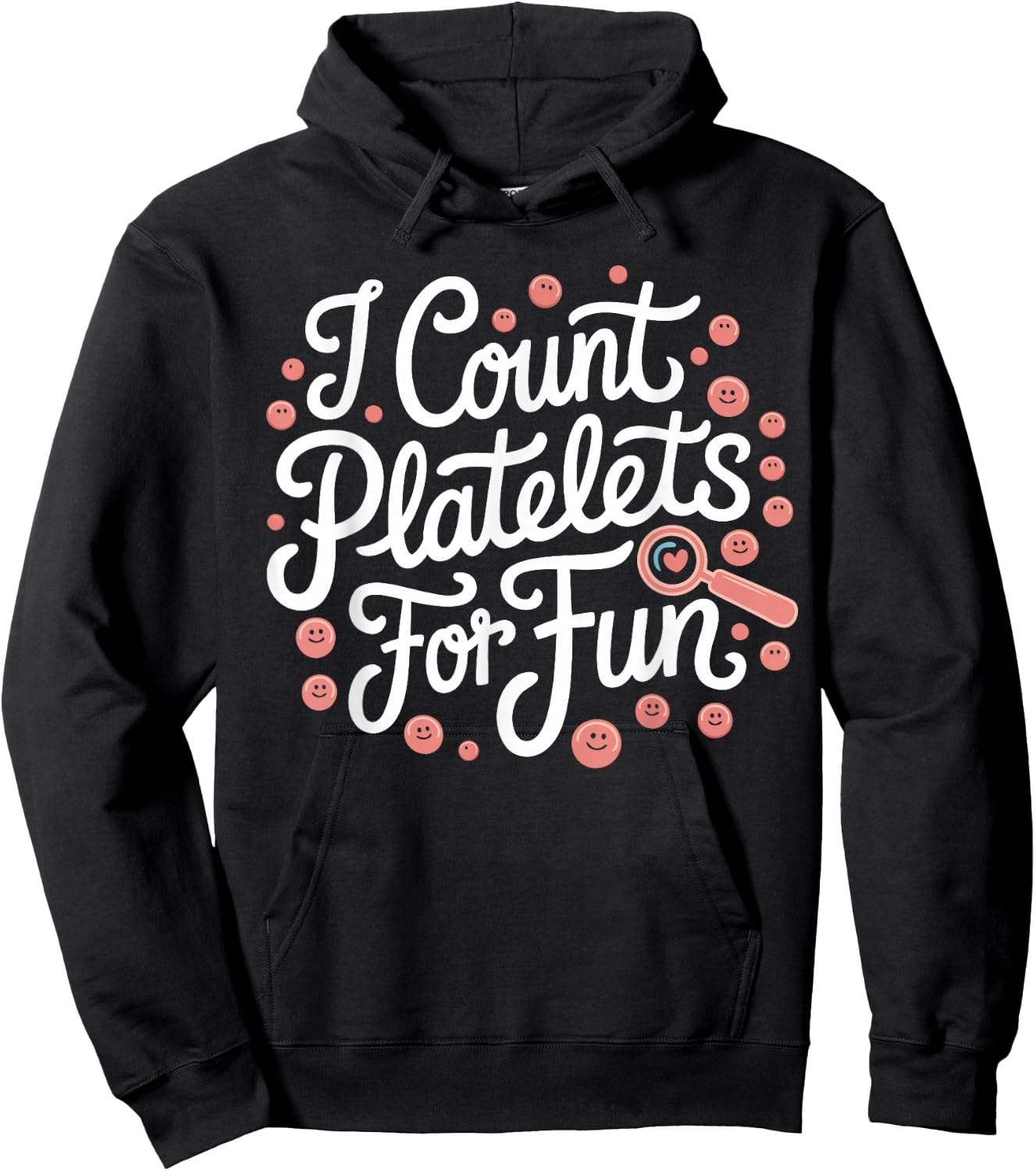 Hem-Onc Nurse I Count Platelets Hematology/Oncology Nurse Hoodie - Hoodie | Black