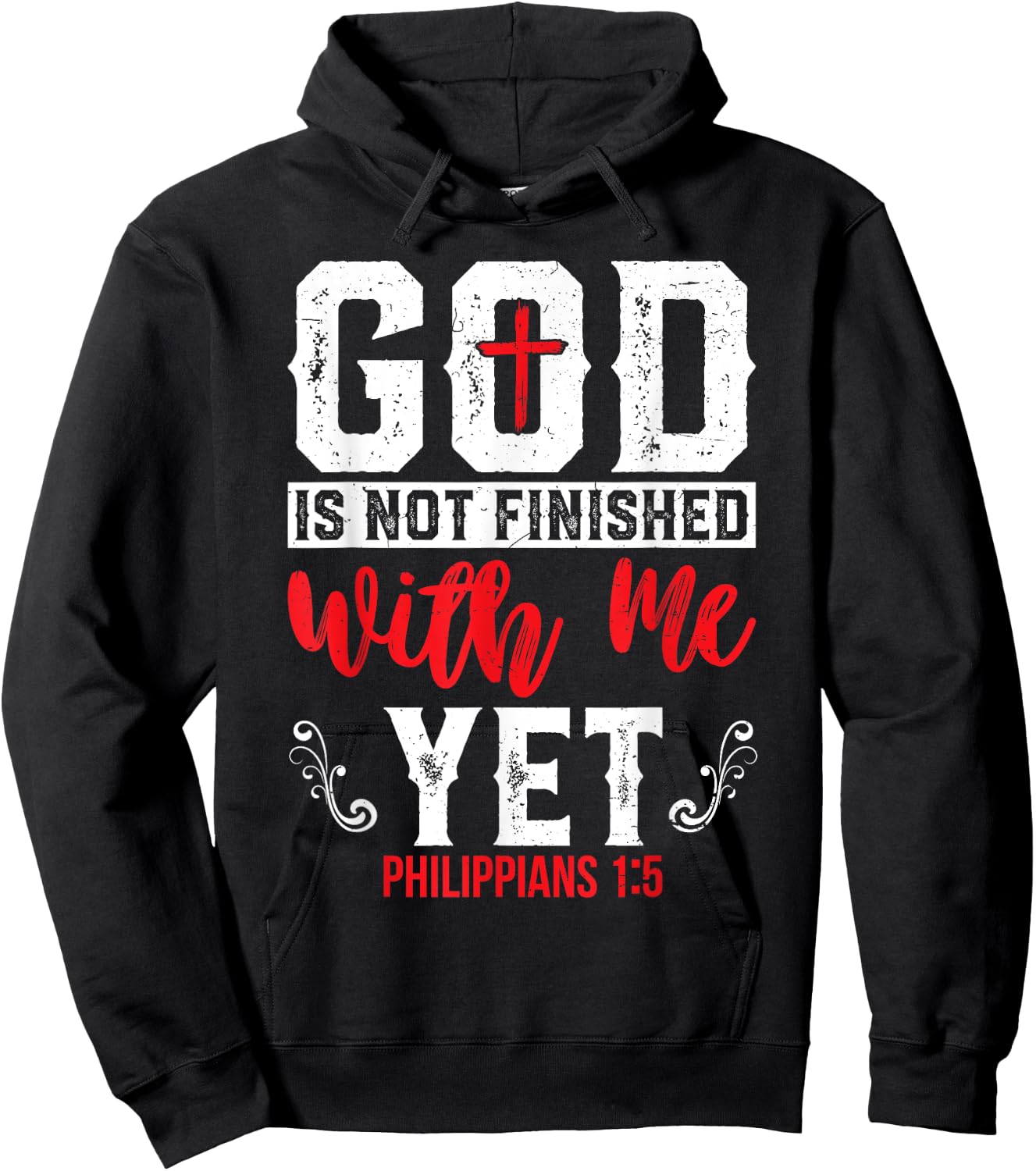 God Is Not Finished With Me Yet Christian Cross Faith Hoodie - Hoodie | Black
