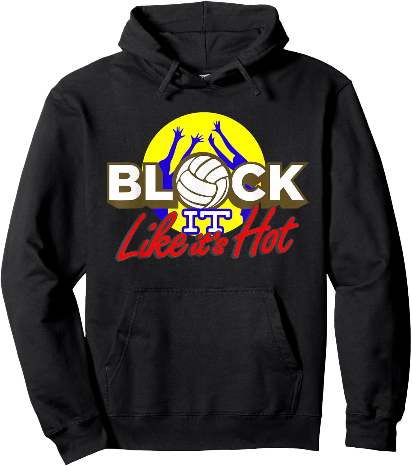 Block It Like It's Hot! Hoodie - Hoodie | Black
