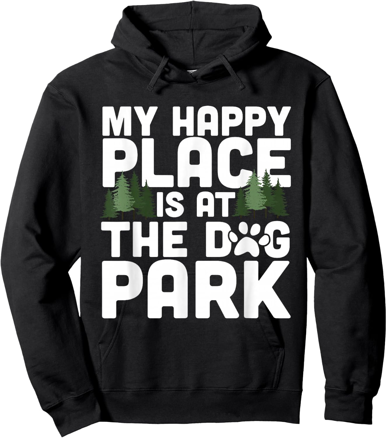 My Happy Place Is At The Dog Park Funny Dog Lover Walking Hoodie - Hoodie | Black
