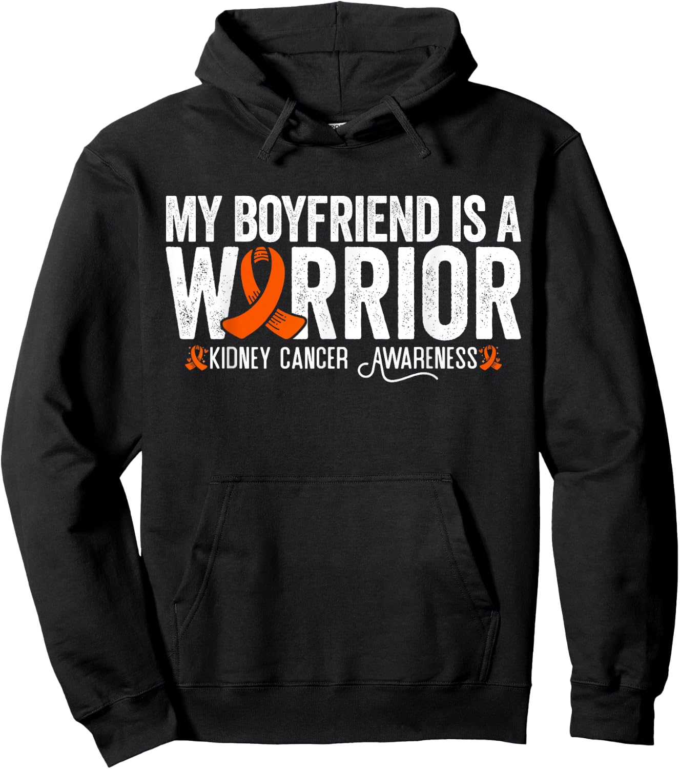 My Boyfriend Is A Warrior Orange Ribbon Kidney Cancer Hoodie - Hoodie | Black