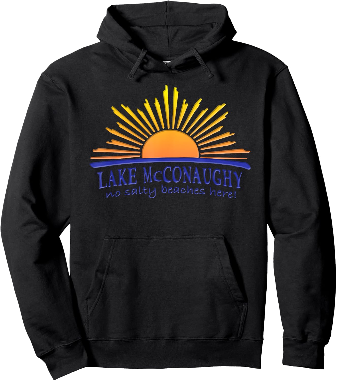 Lake McConaughy NO SALTY BEACHES HERE Sun Beach Shirt Women Hoodie - Hoodie | Black