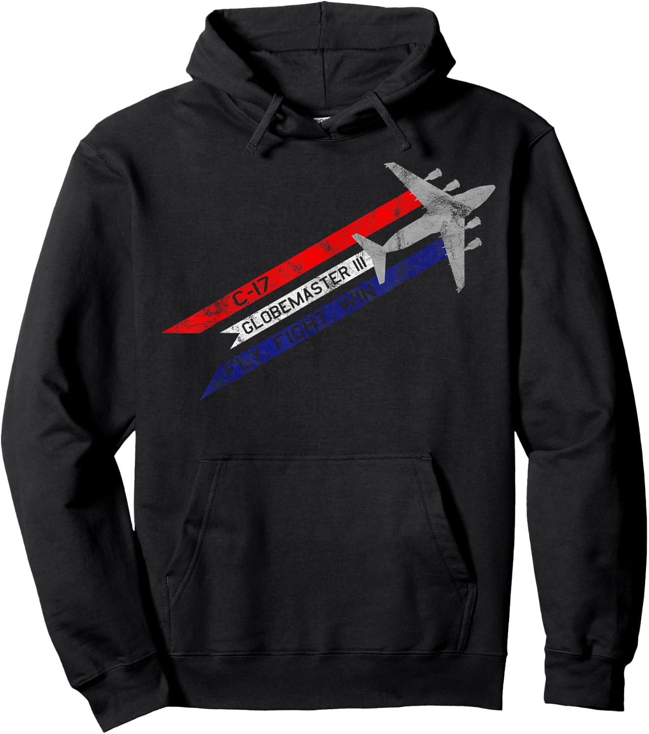 C-17 Globemaster III Military Transport Fly Fight Win Hoodie - Hoodie | Black