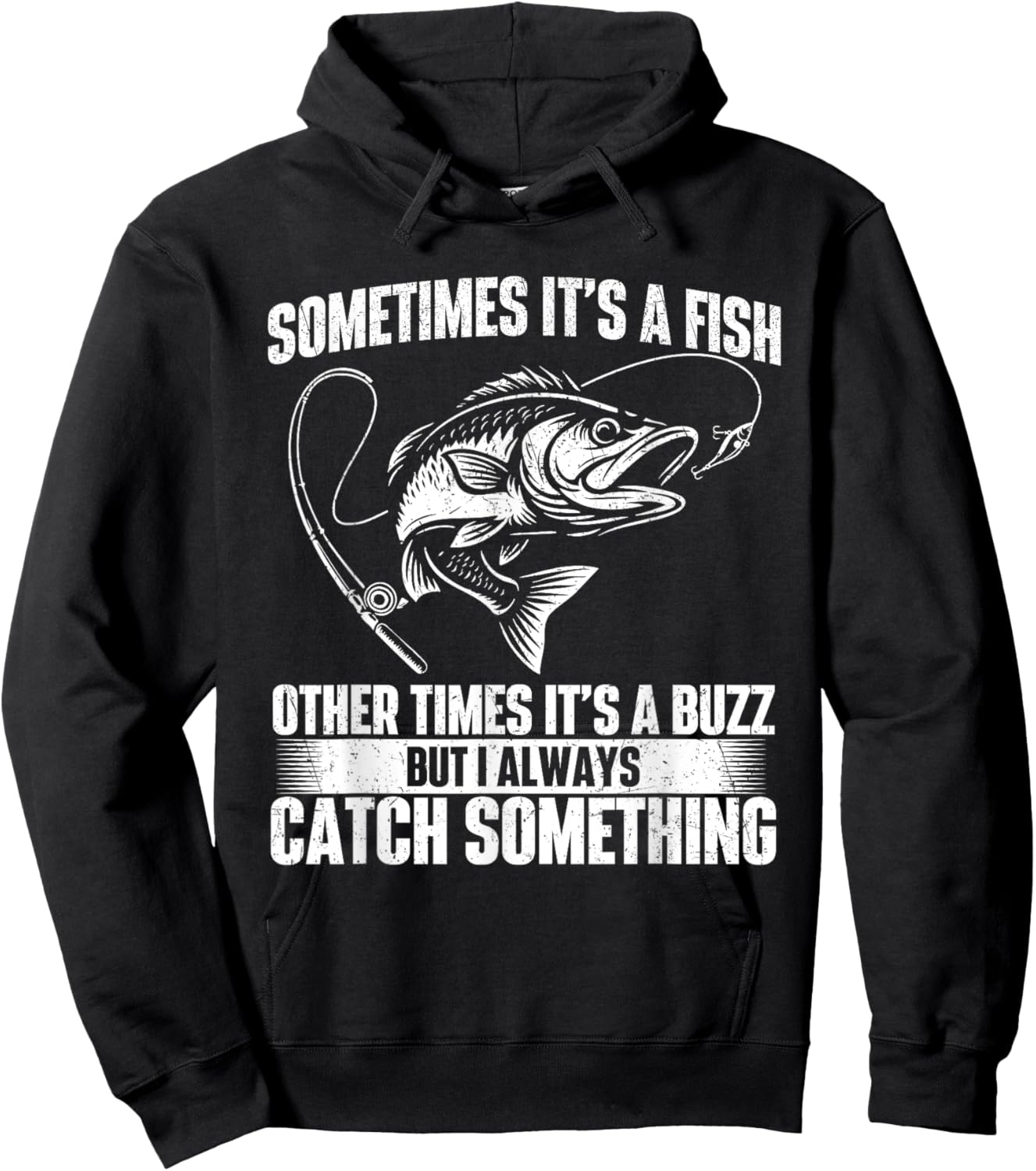 Sometimes It's A Fish - Fishing Fisherman Angler Angling Hoodie - Hoodie | Black