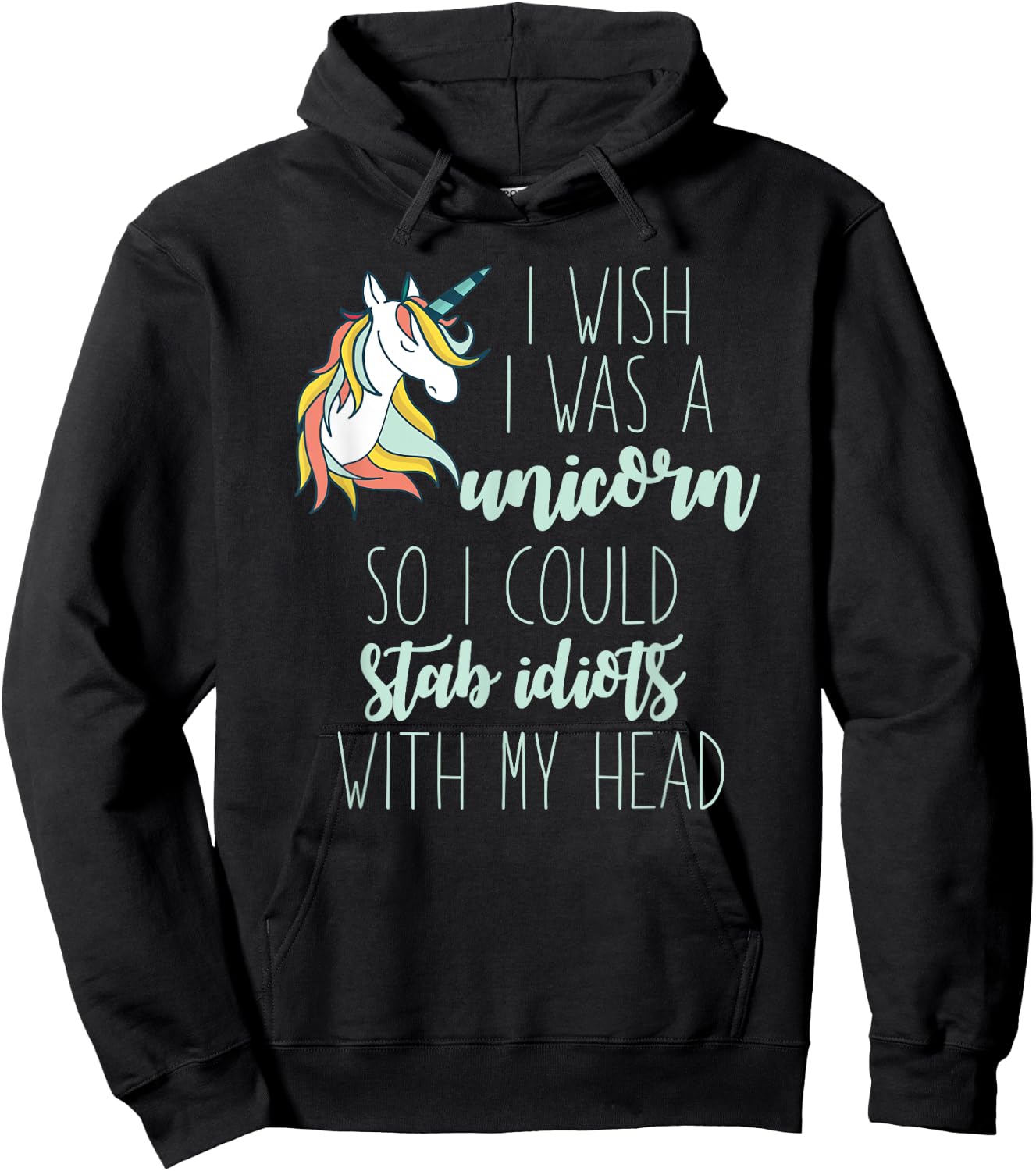 I Wish I Would Be A Unicorn Meme Hoodie - Hoodie | Black