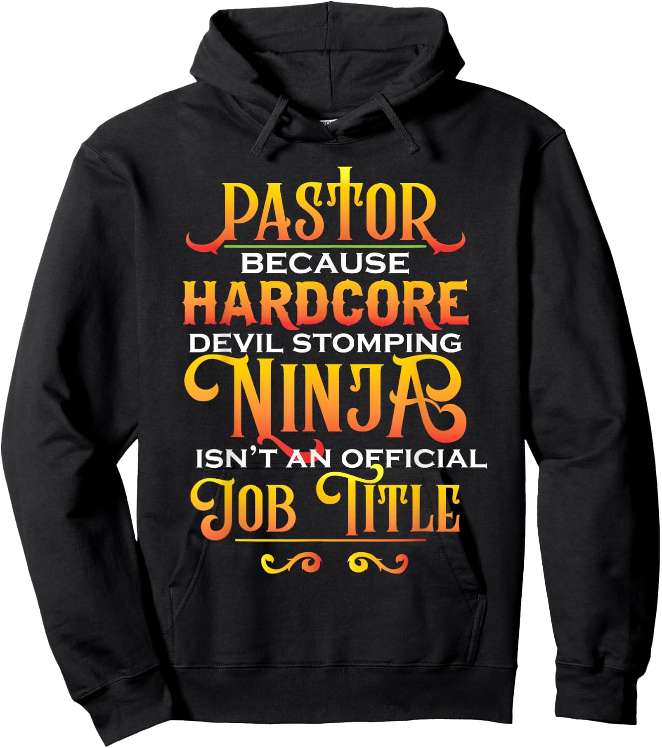 Pastor Because Devil Stomping Ninja Isn't Job Title Gifts Hoodie - Hoodie | Black