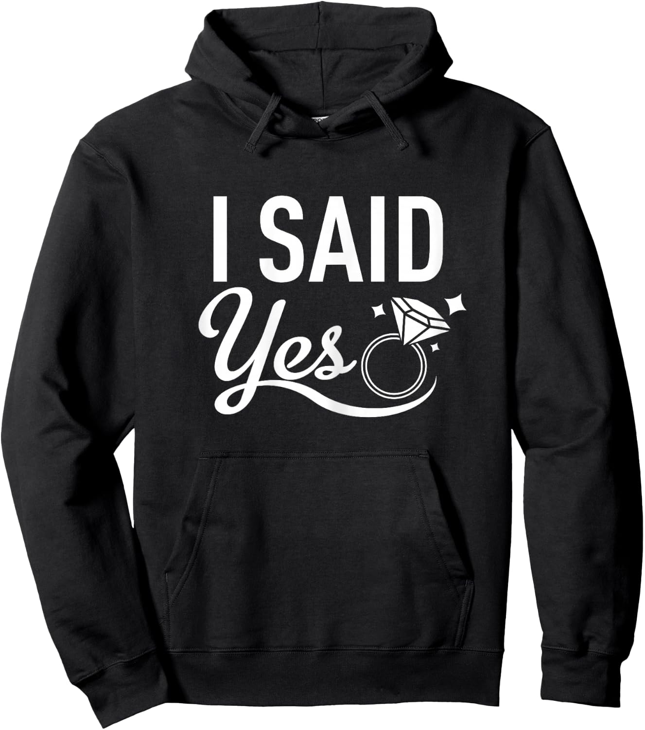 Matching Bachelorette Party Shirt - I Said Yes - White Hoodie - Hoodie | Black