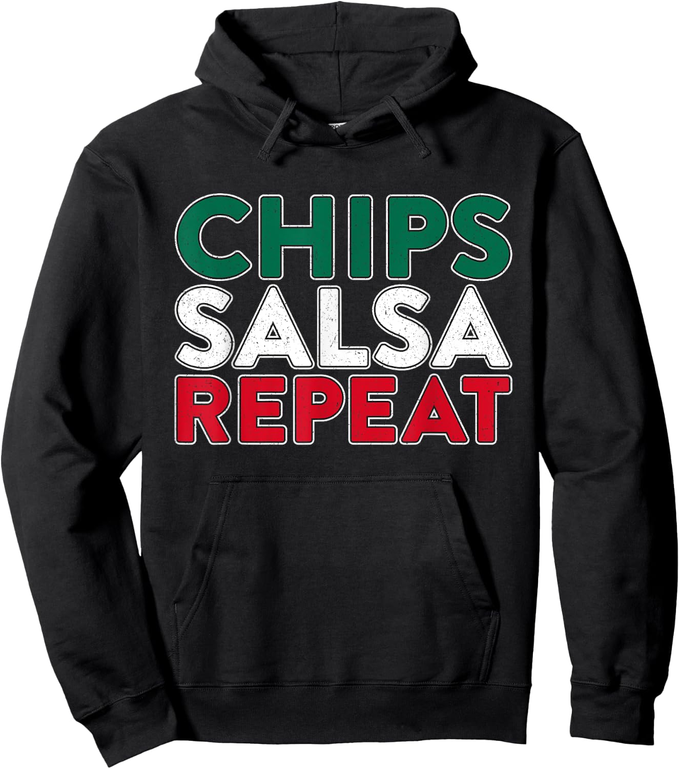 Chips Salsa Repeat Gift | Mexican Food Shirt Hoodie - Hoodie | Black