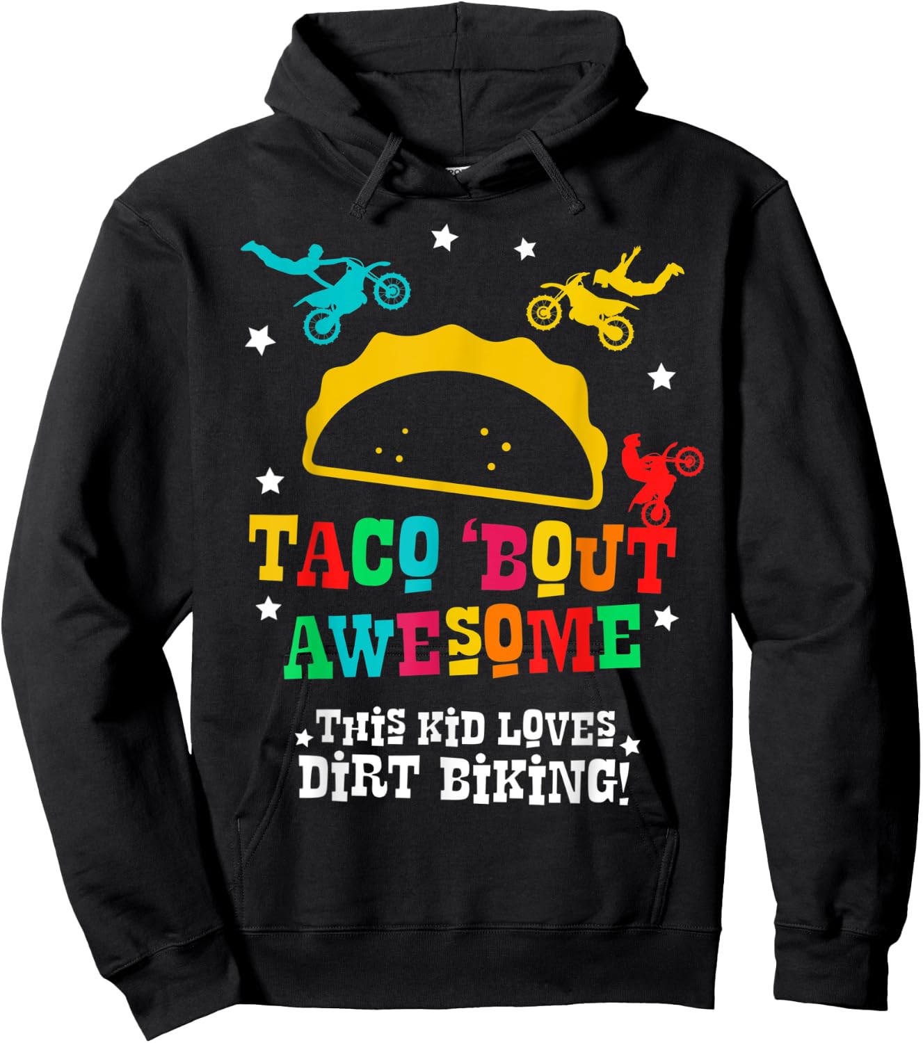 Dirt Bike Funny Taco Awesome Motocross Supercross Racing Hoodie - Hoodie | Black