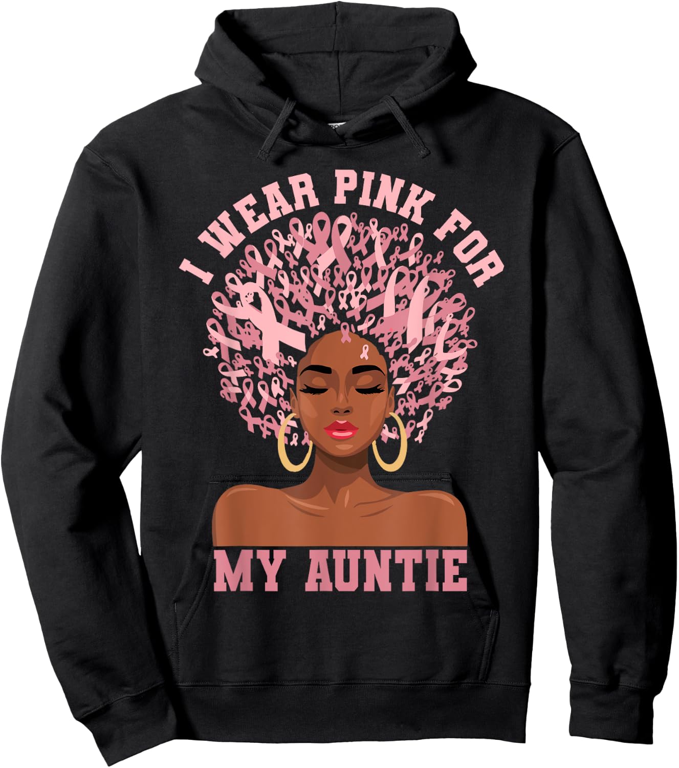 Black Woman Aunt Breast Cancer I Wear Pink For My Auntie Hoodie - Hoodie | Black