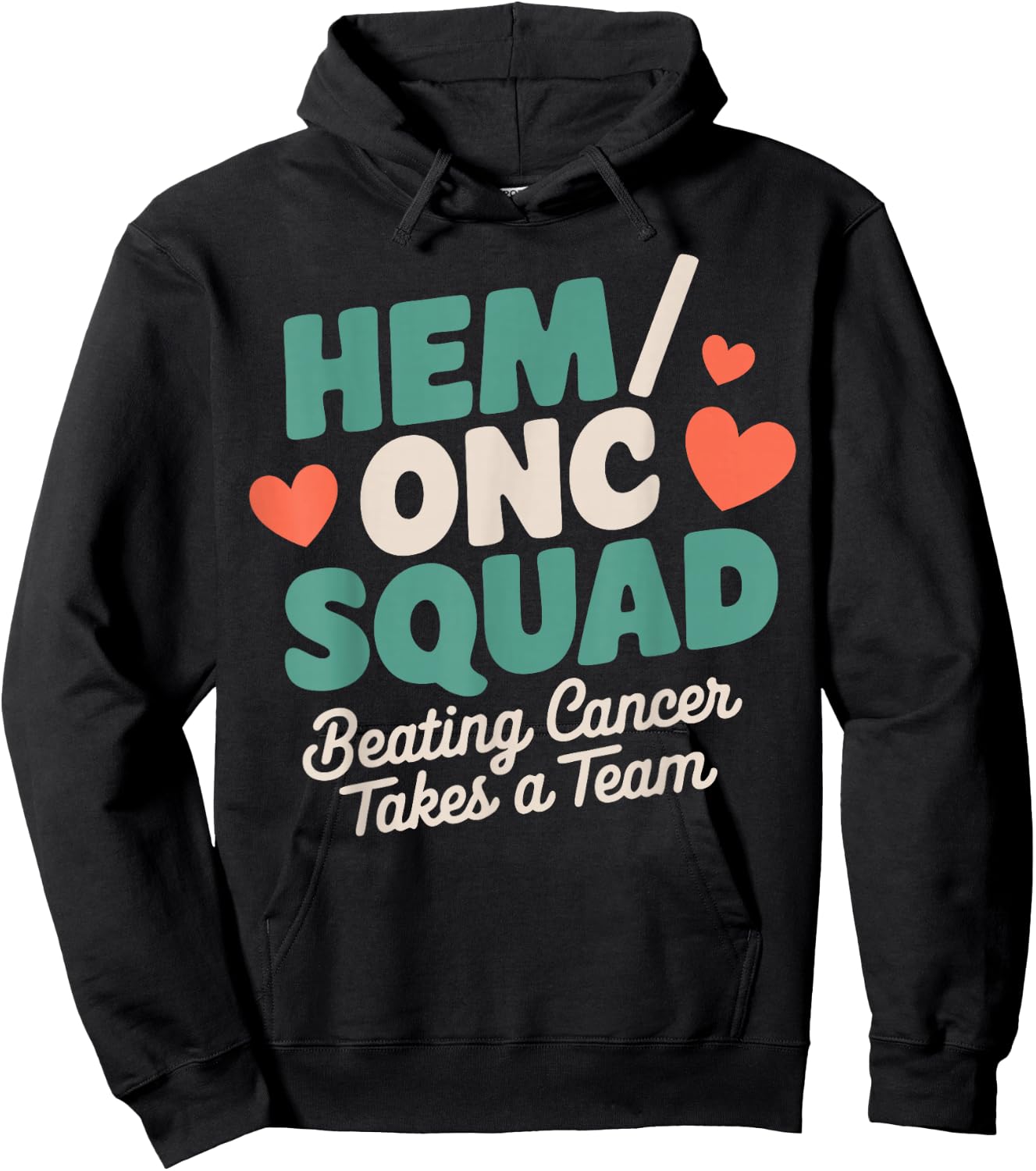 Hem/Onc Squad Hem/Onc Nurse Team Hematology/Oncology Nurse Hoodie - Hoodie | Black