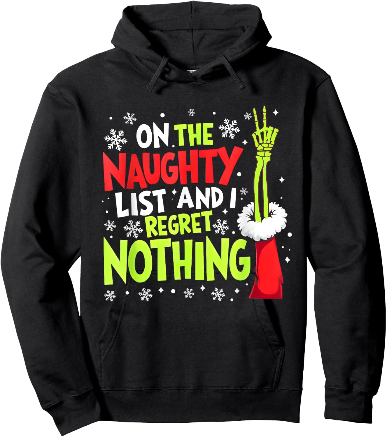 Funny On The List Of Naughty And I Regret Nothing Christmas Hoodie - Hoodie | Black