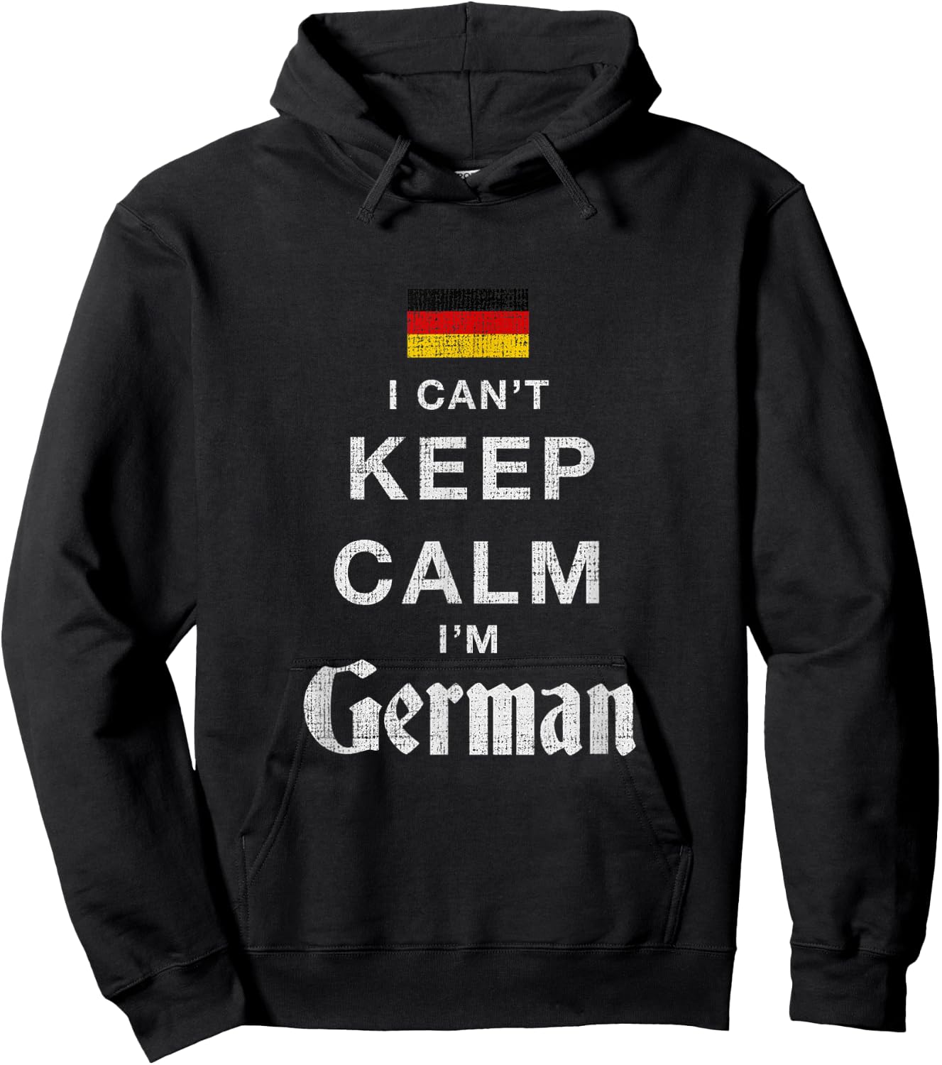 I Can't Keep Calm I'm German Flag Novelty Hoodie - Hoodie | Black