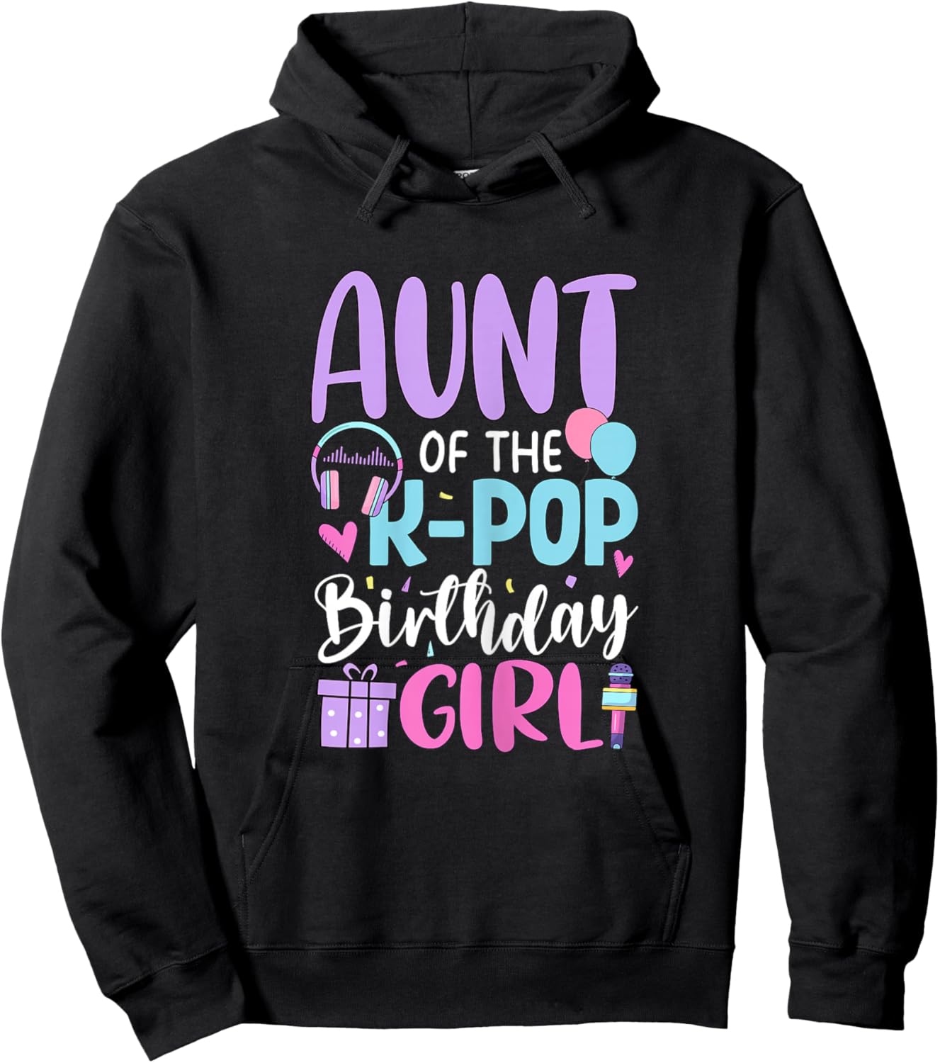 Aunt of The K-Pop Birthday Girl Korean Pop Hoodie - Hoodie | Black