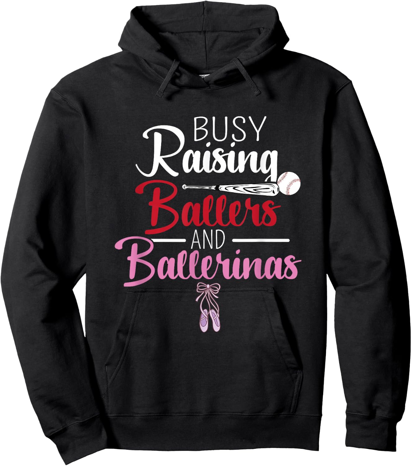 Busy Raising Ballers and Ballerinas Supporter Mom Gift Hoodie - Hoodie | Black