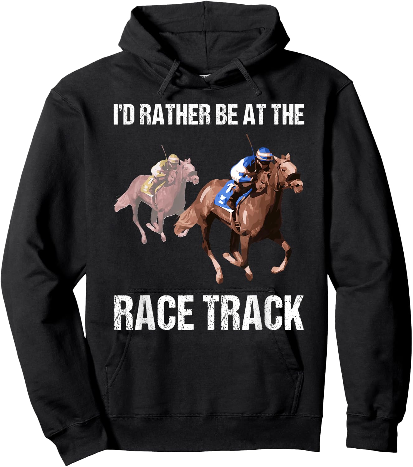 Horse Racing Shirt Race Track Funny Quote Gift Hoodie - Hoodie | Black