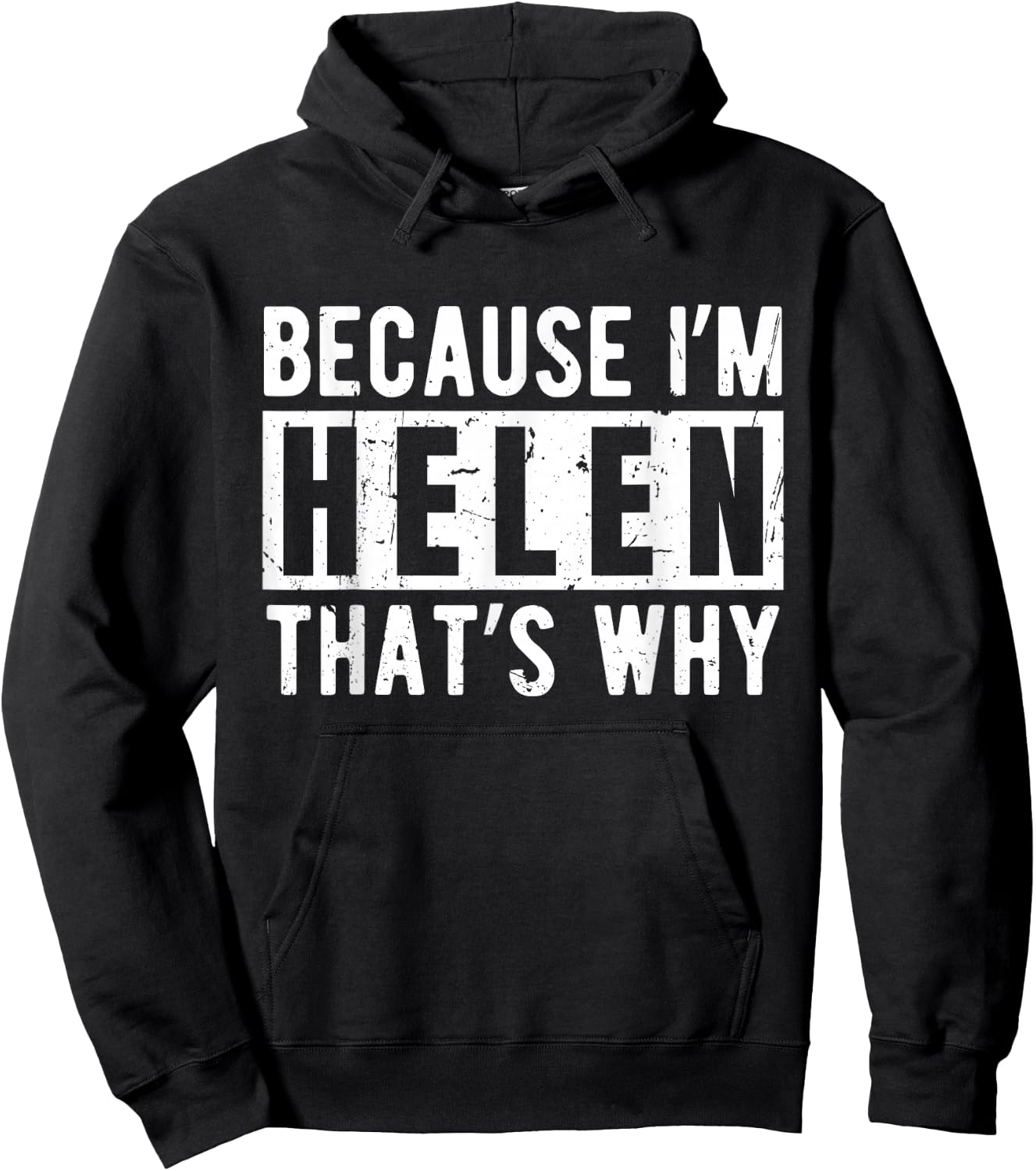 Funny Helen Name Quote Sarcastic Personalized Humor Hoodie - Hoodie | Black
