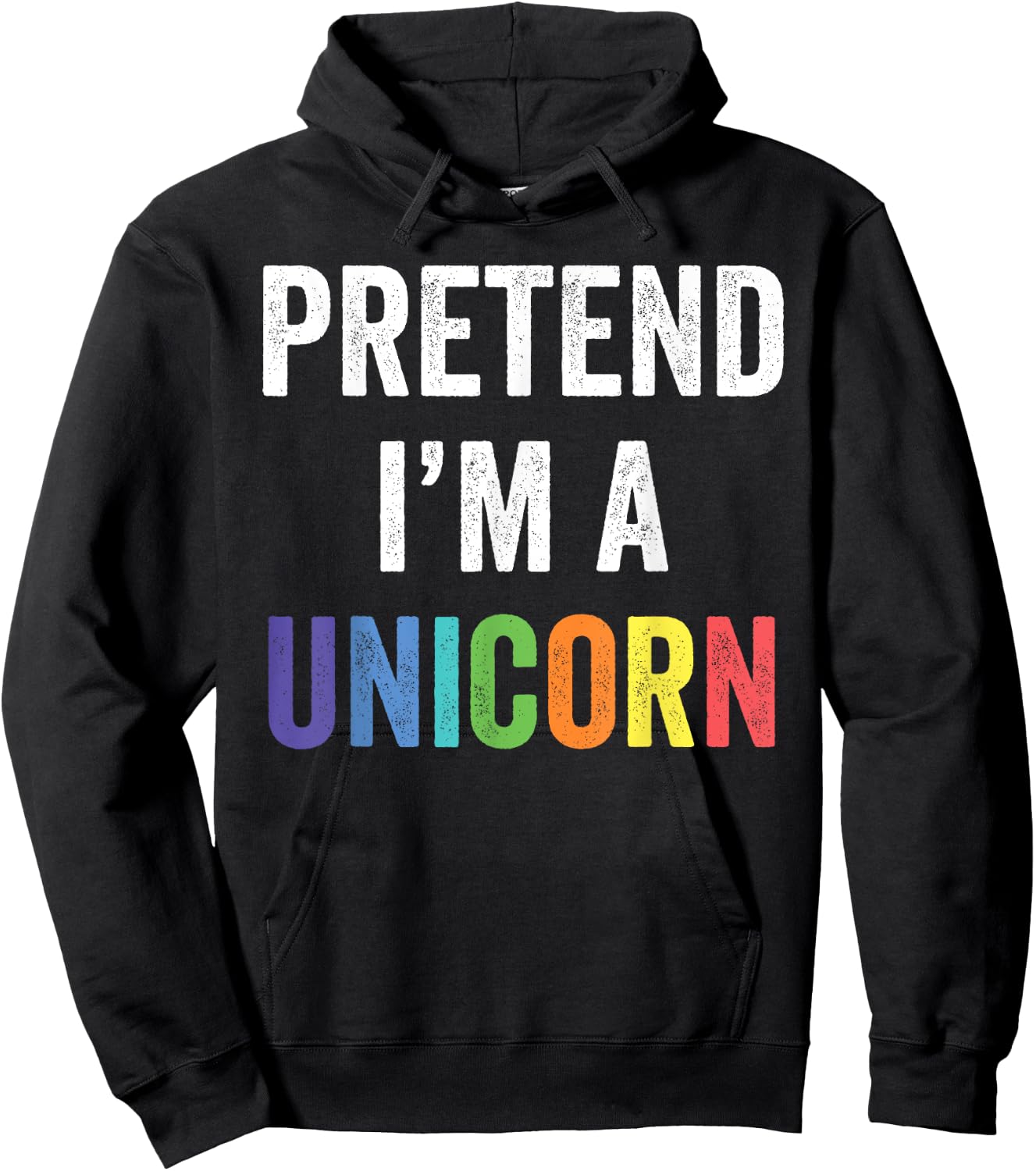 Pretend I'm A Unicorn Funny Lazy Halloween Costume Gift Hoodie - Hoodie | Black
