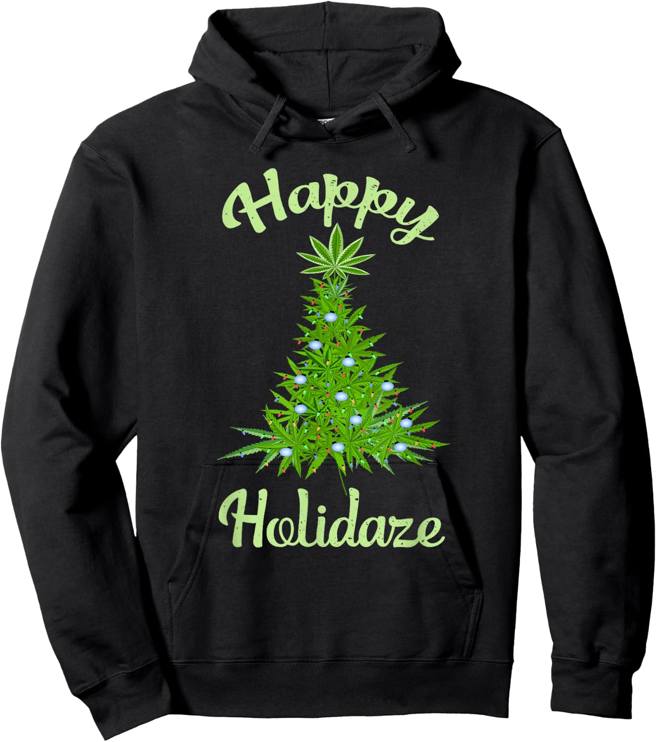 Happy Holidaze Weed & Marijuana Leaf Cannabis Christmas Tree Hoodie - Hoodie | Black
