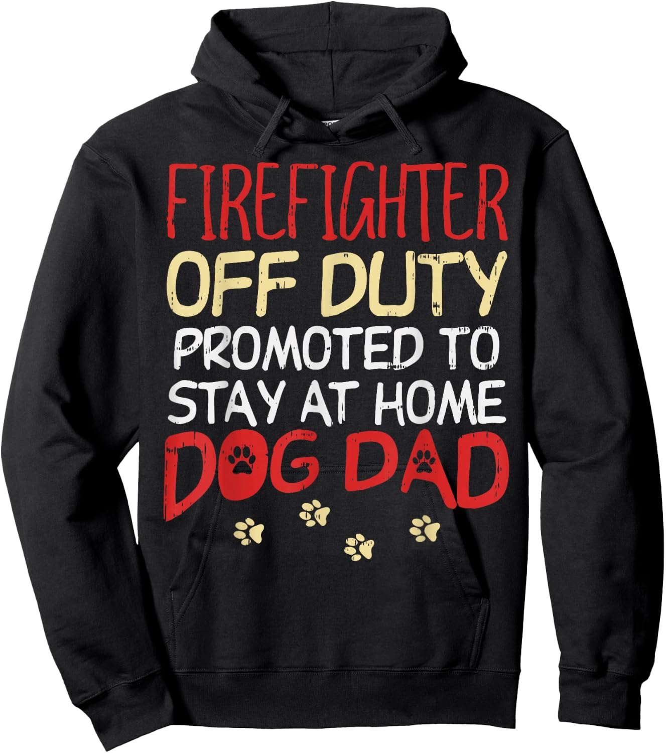 Firefighter Off Duty Dog Dad Fireman Retirement Men Gift Hoodie - Hoodie | Black