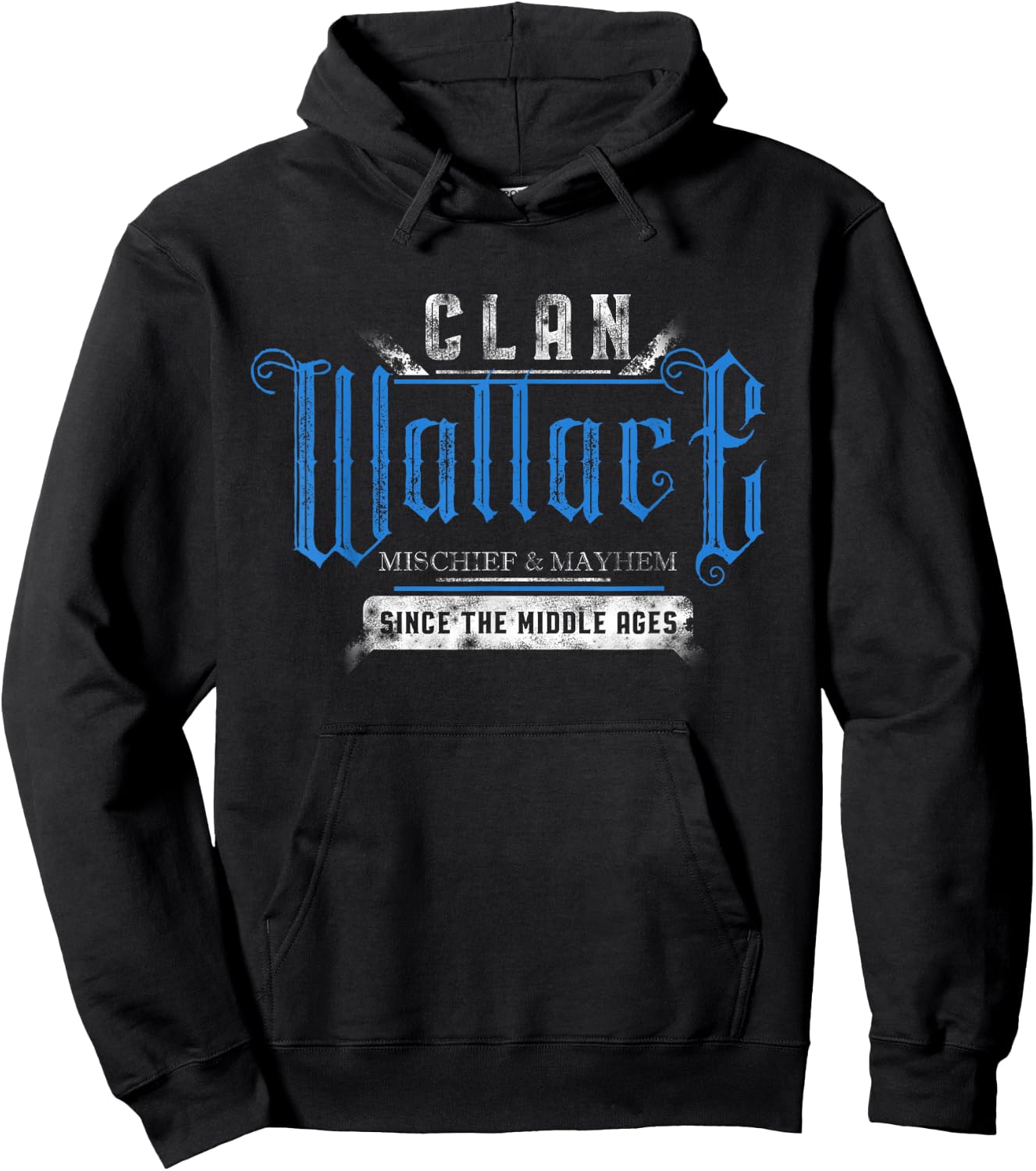 Clan Wallace - Mischief & Mayhem Since The Middle Ages Hoodie - Hoodie | Black