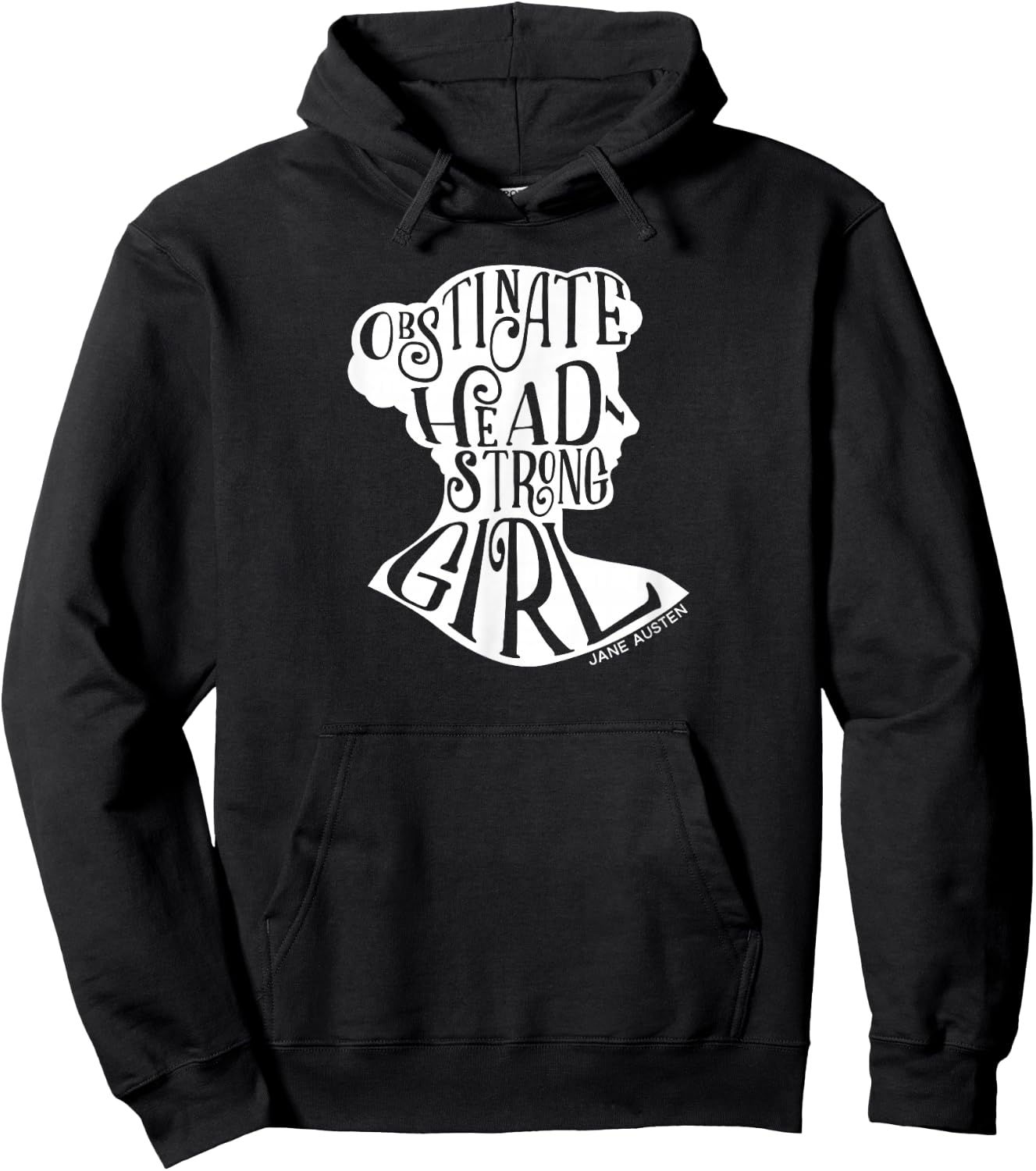 Obstinate Headstrong Pride and Prejudice Jane Austen Shirt Hoodie - Hoodie | Black