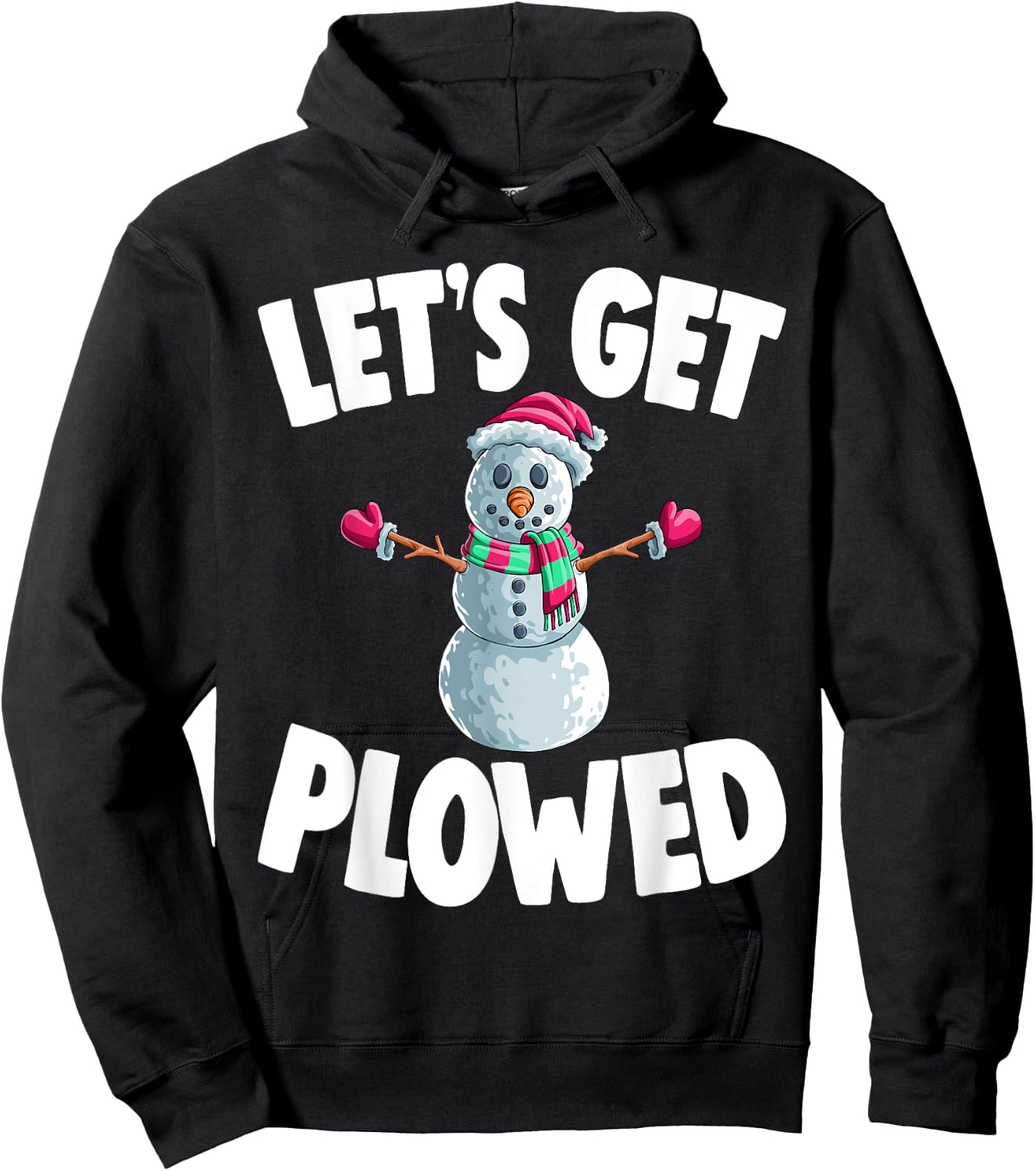 Christmas Snowman Let's Get Plowed Xmas Hoodie - Hoodie | Black