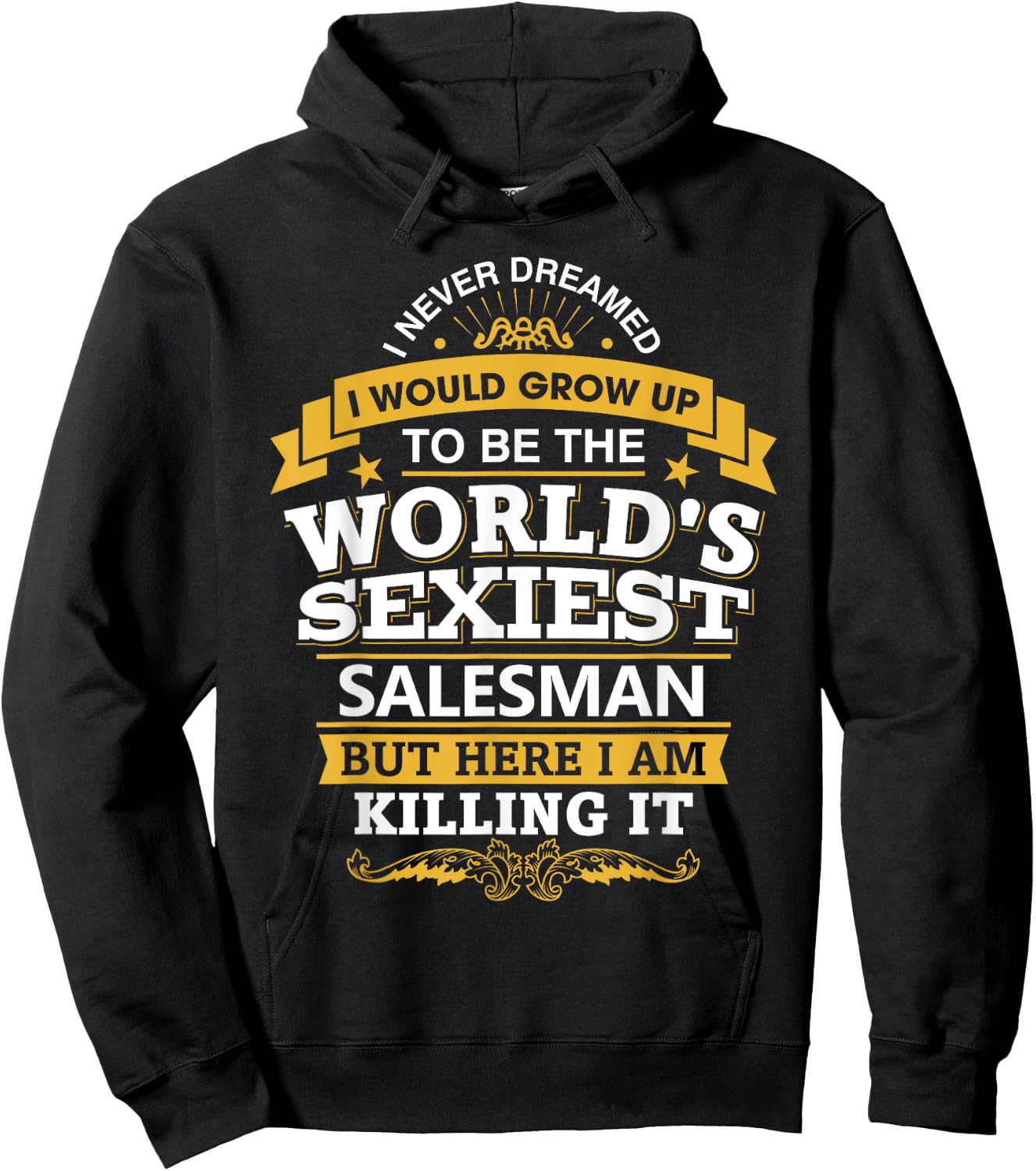 Salesman T Shirt Gift World's Sexiest Salesman Hoodie - Hoodie | Black