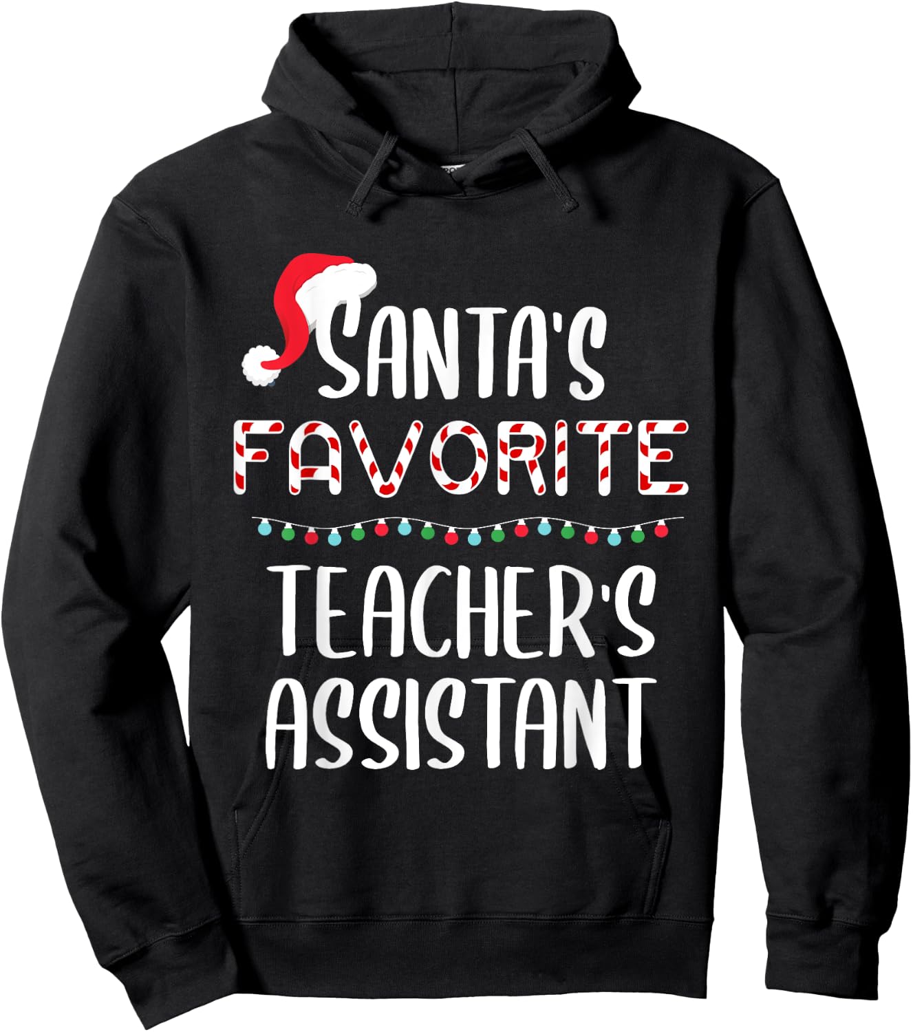 Santas Favorite Teacher's Assistant Pajamas Christmas Xmas Men Women Kids Hoodie - Hoodie | Black
