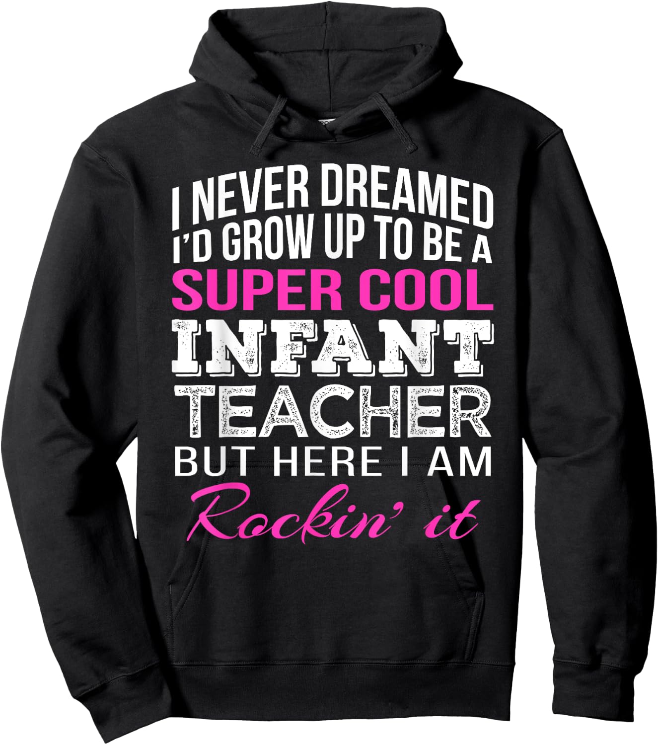 Infant Teacher Shirt Funny Gift Appreciation Women Hoodie - Hoodie | Black