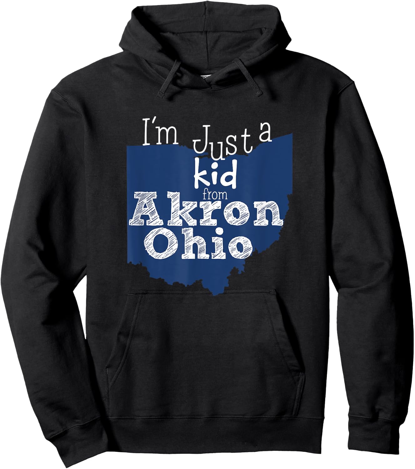 I'm Just A Kid From Akron Ohio Hoodie - Hoodie | Black