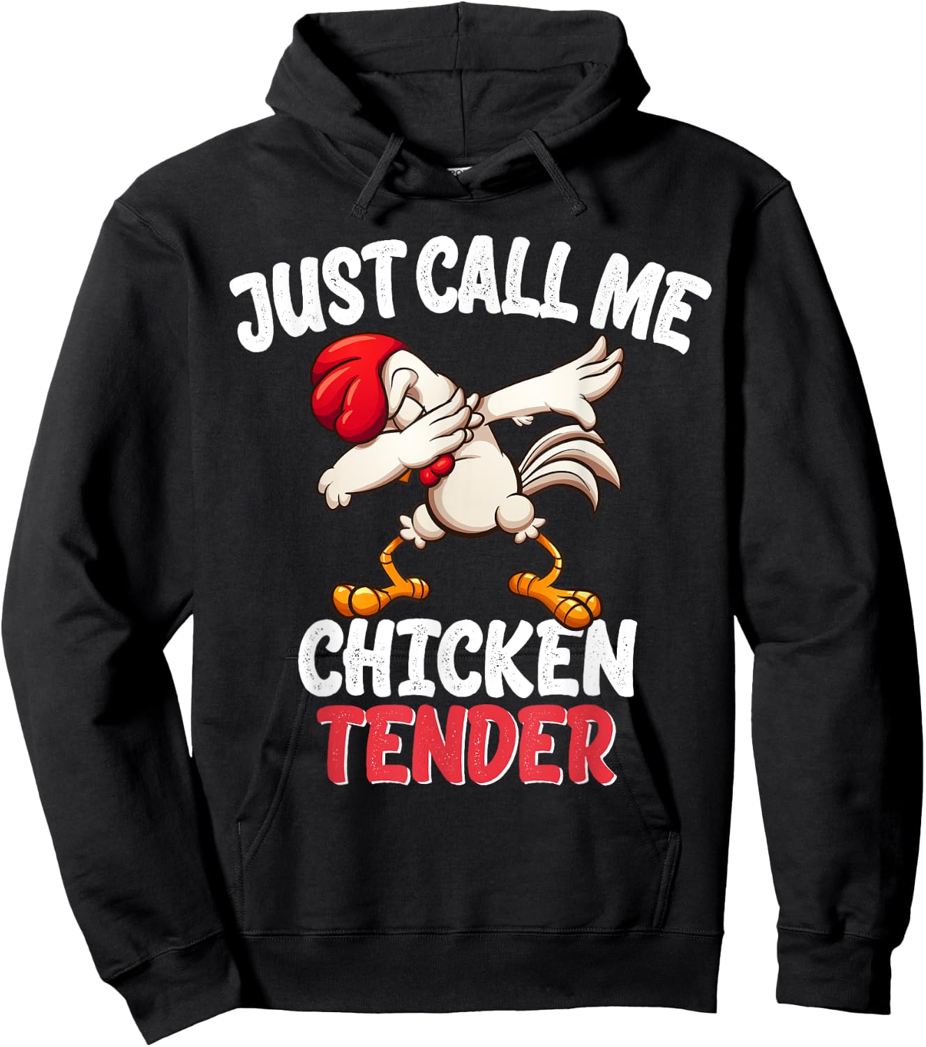 Just Call Me Chicken Tender design Dabbing Chicken Gift Hoodie - Hoodie | Black