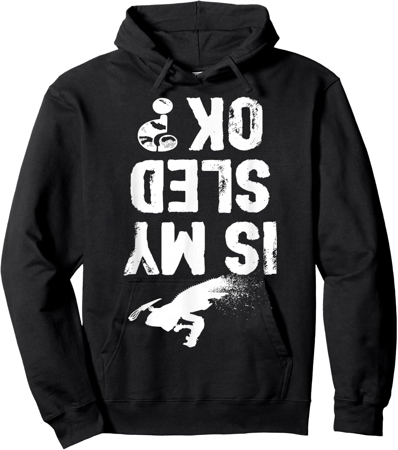 Is My Sled Ok? Funny Snowmobile Snow Sled Rider Snowmobiling Hoodie - Hoodie | Black
