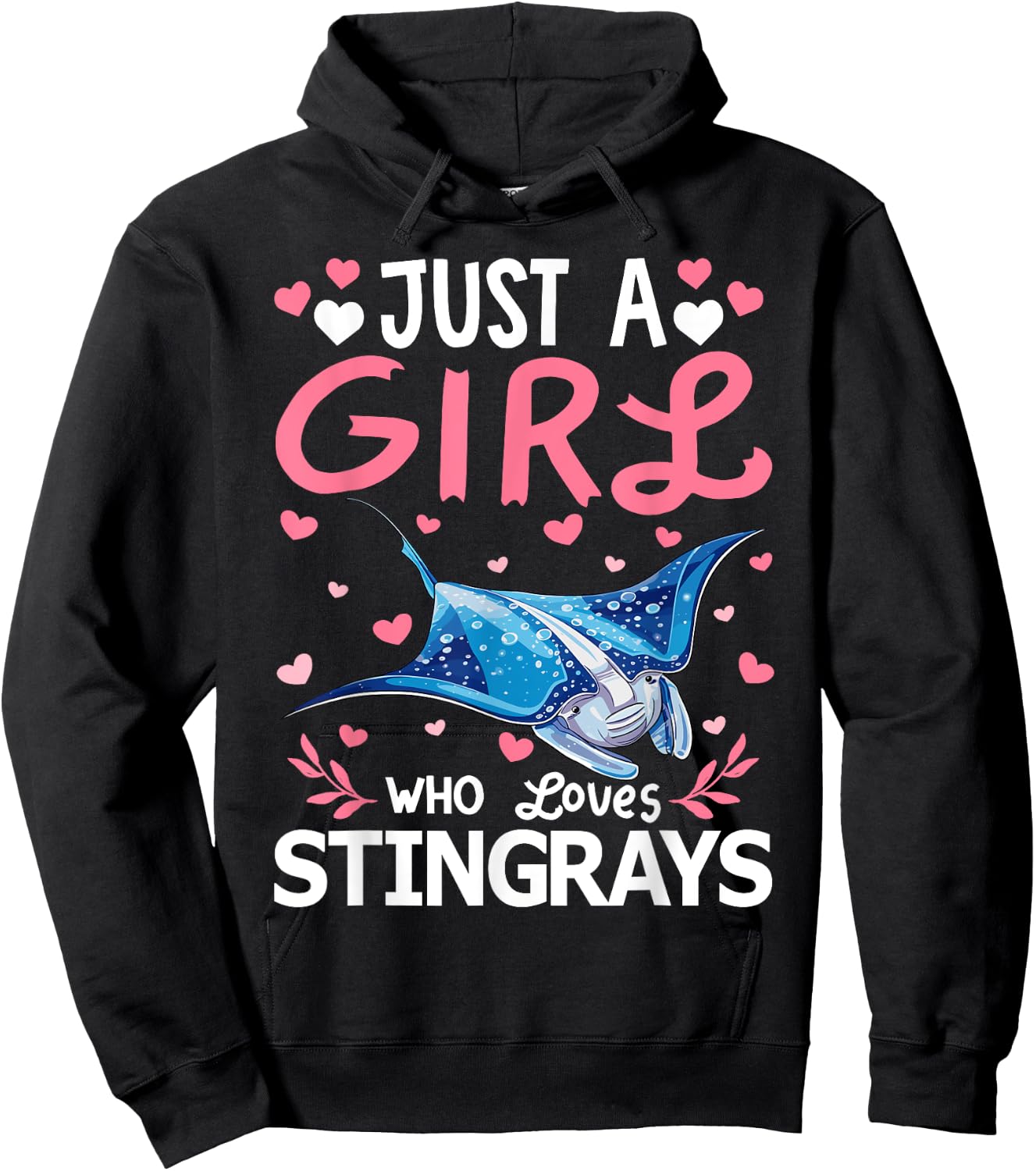 Stingray Fish Lover Just A Girl Who Loves Stingrays Hoodie - Hoodie | Black
