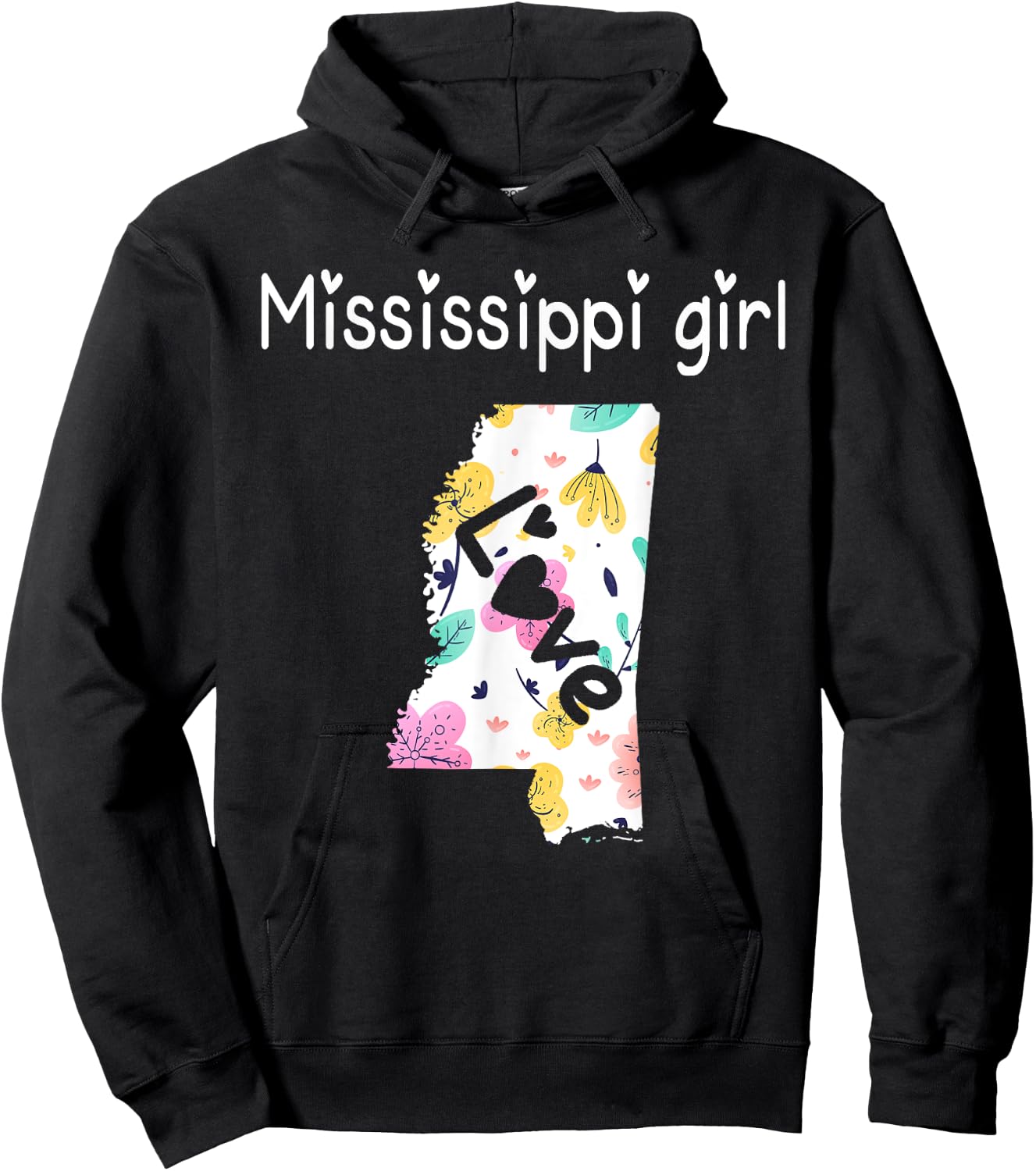 Mississippi Girl I Love Mississippi Home Hoodie - Hoodie | Black