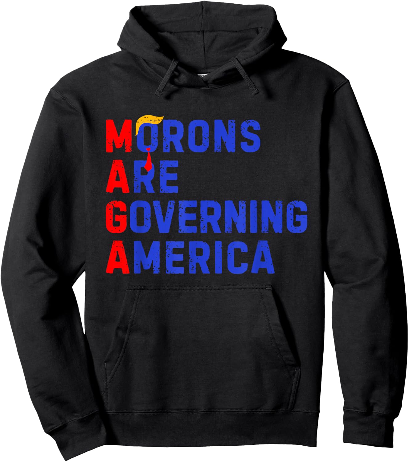 Morons Are Governing America Funny Trump 2024 Hoodie - Hoodie | Black