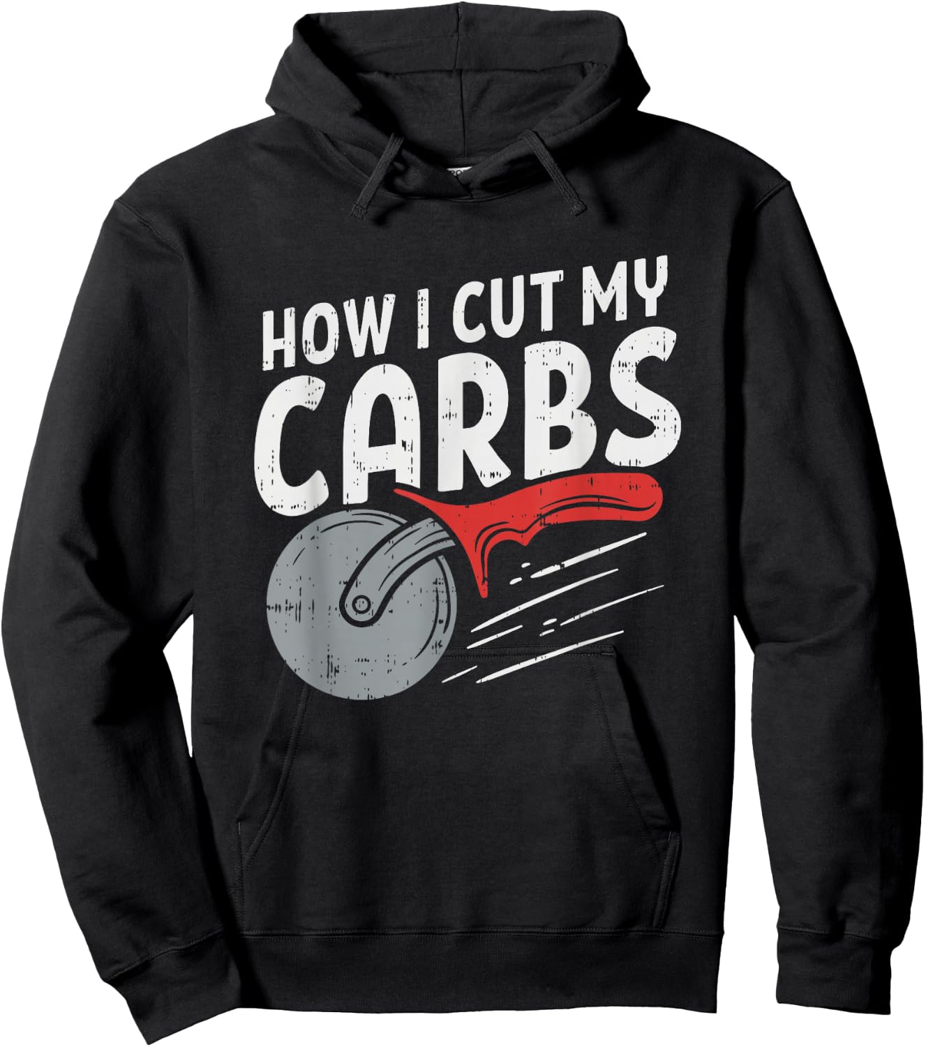 How I cut my carbs, Funny Food Gym, Funny Pizza Cutter Hoodie - Hoodie | Black