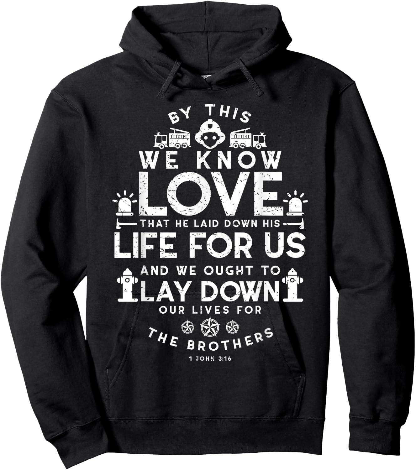 Christian Firefighter Bible Verse Religious John 3:16 Shirt Hoodie - Hoodie | Black