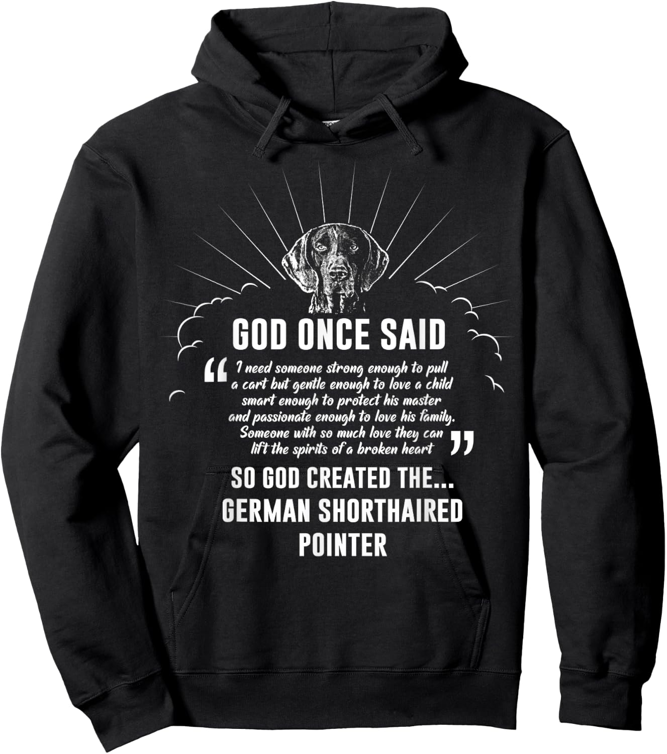 God Once Said German Shorthaired Pointer Dog Gift Hoodie - Hoodie | Black