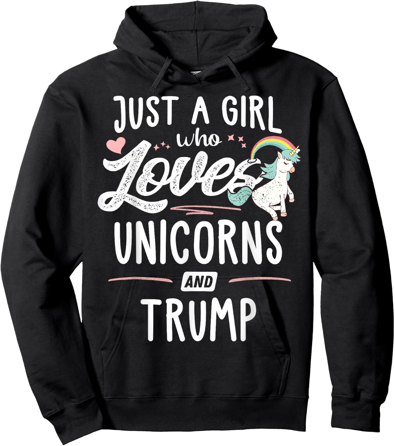 Just A Girl Who Loves Unicorns And Trump Gift Women Hoodie - Hoodie | Black