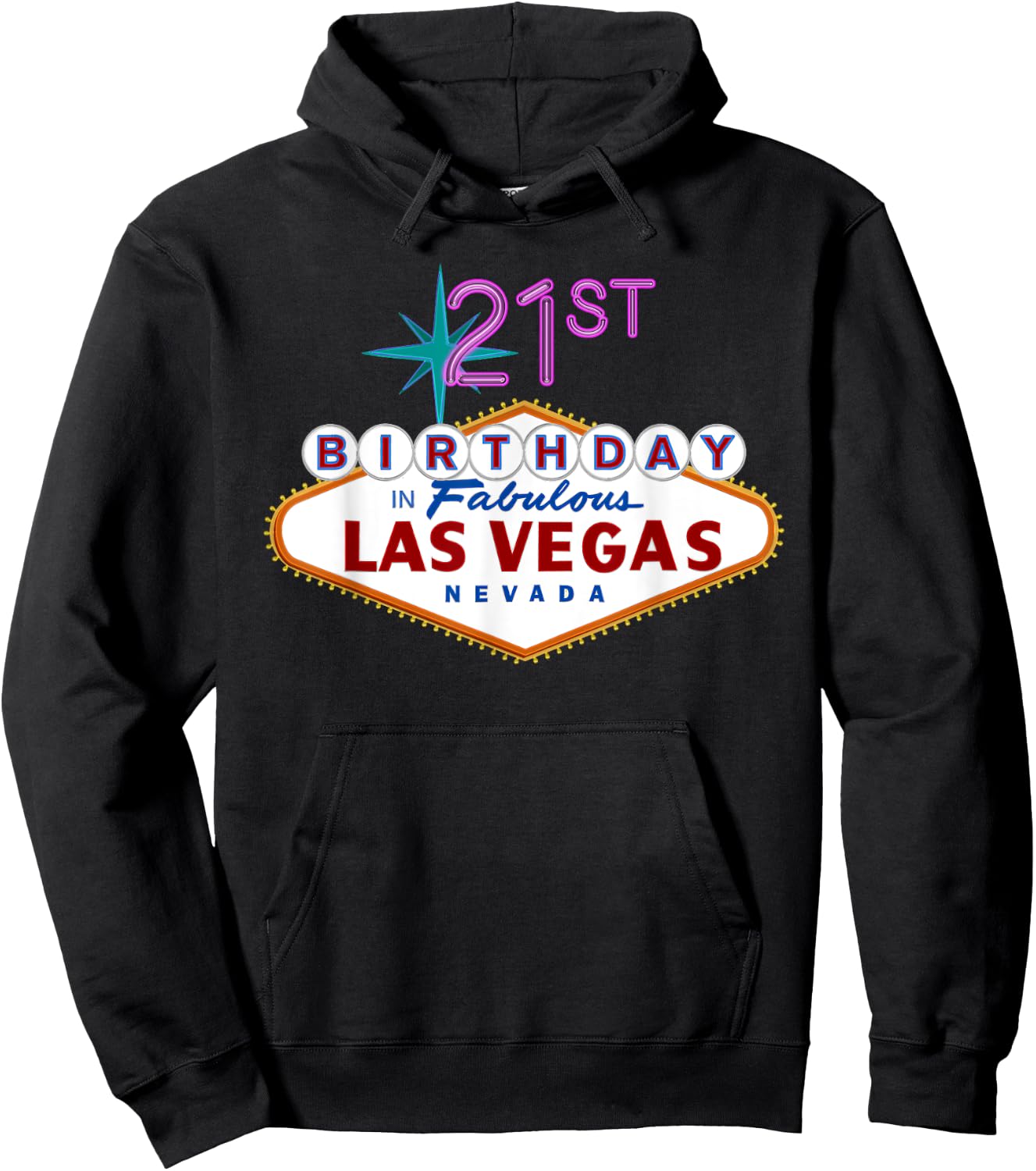 21st Birthday in Las Vegas T Shirt Hoodie - Hoodie | Black
