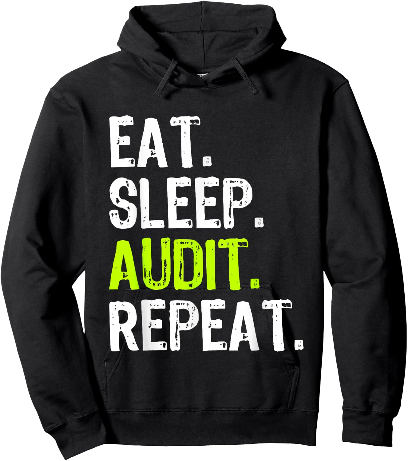 Eat Sleep Audit Repeat Auditor Auditing Funny Hoodie - Hoodie | Black