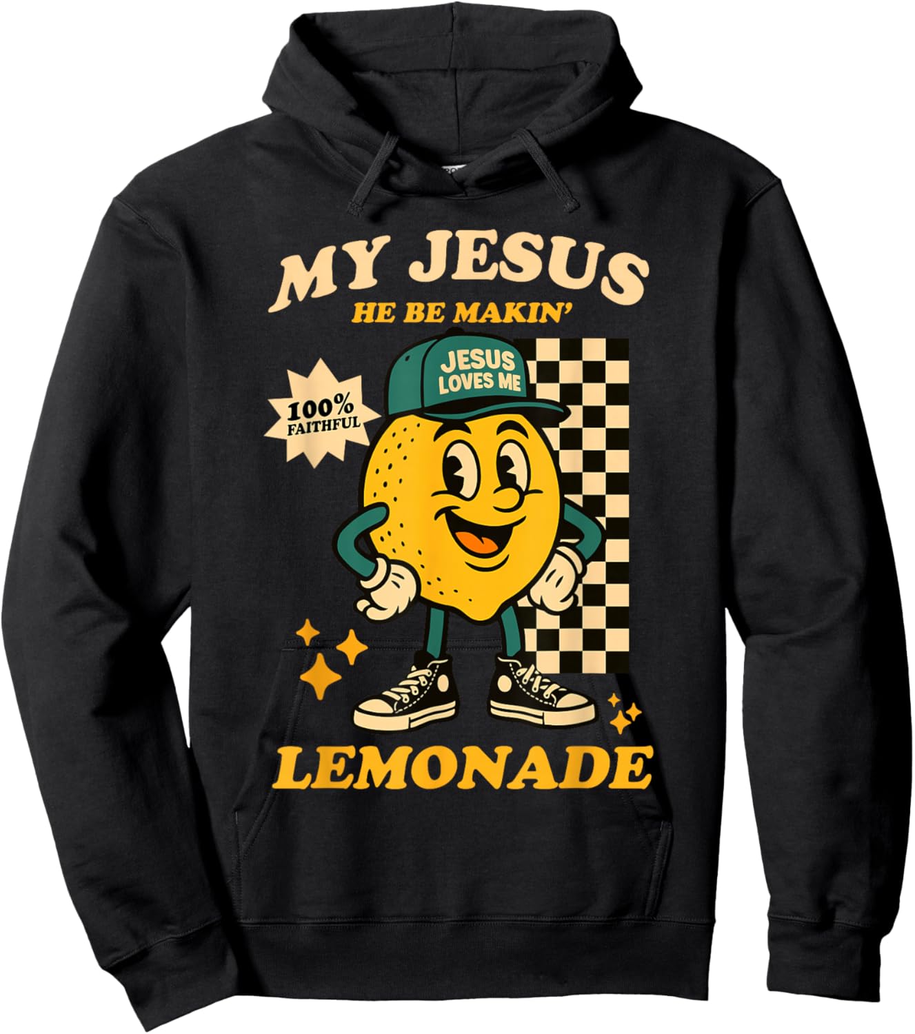 Life Gave Me Some Lemons But Jesus He Be Makin' Lemonade Hoodie - Hoodie | Black