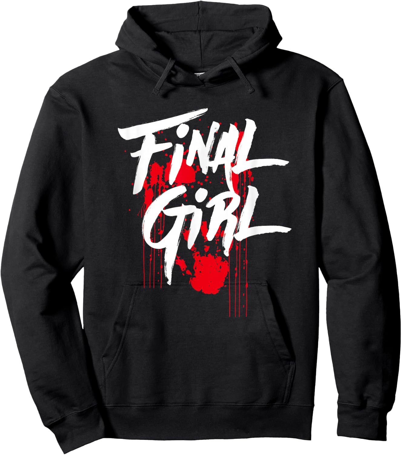 Killer Final Girl For Horror Loving Girls, Teens and Women Hoodie - Hoodie | Black