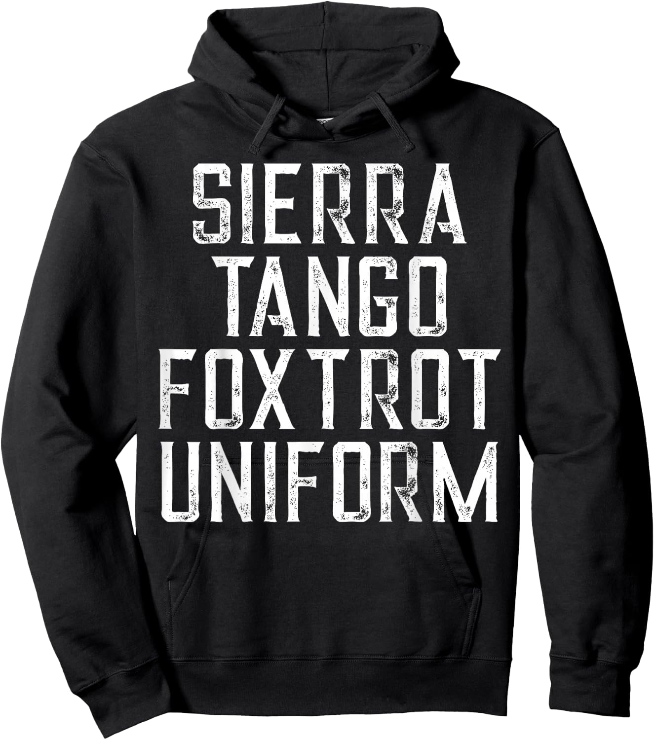 Sierra Tango Fox Trot Uniform STFU Meme Men Gift Hoodie - Hoodie | Black